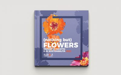 (nothing but) flowers: il Report d’impatto 2022 di Amapola è un giardino (un po’ complicato)